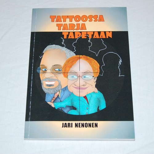 Jari Nenonen Tattoossa Tarja tapetaan